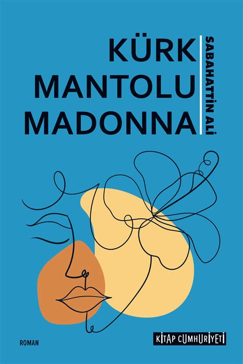 Kürk mantolu madonna kitabının ana . 