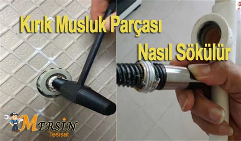 Kırık Musluk Parçası Çıkarma Mersin Su Tesisatçısı 0532 580 .