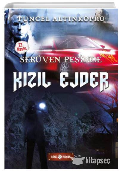 Kızıl Ejder-Serüven Peşinde Tuncel Altınköprü.