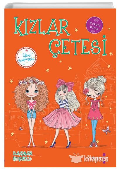 Kızlar Çetesi 5 Yeni Başlangıçlar Dagmar Hobfeld Fidan Kitap.