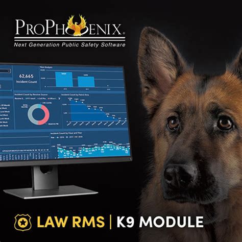 K9 Module – ProPhoenix