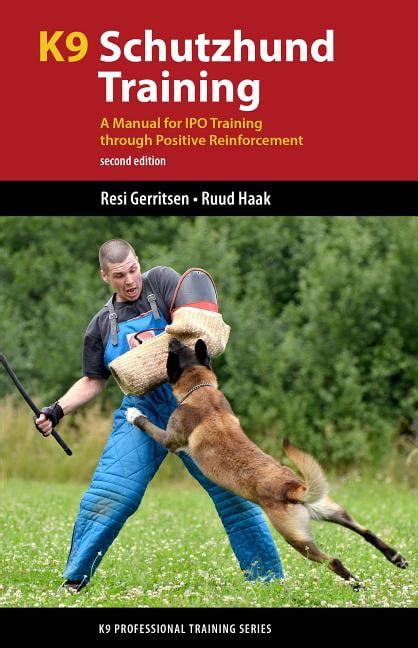 K9 schutzhund training a manual for ipo training through positive. - The rockhound s guide to texas a falcon guide.