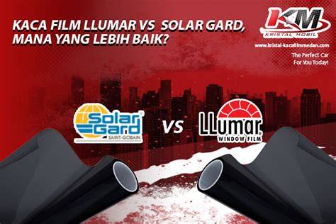 Kaca Film Llumar Vs Solar Gard - raincitystudios.com