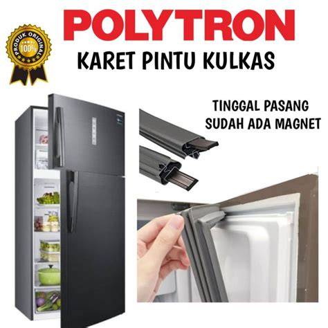 Karet Pintu Kulkas Polytron 2pintu - raincitystudios.com