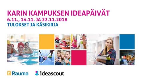 KARIN KAMPUKSEN IDEAPÄIVÄT 6.11., JA TULOKSET JA …