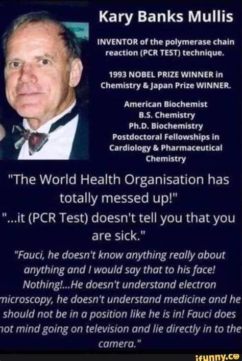 KARY MULLIS - 1993 Nobel winner - Inventor of the PCR TEST