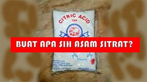 Kegunaan Sitrun Acid - muktibox.com