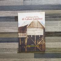 Kehidupan Purba di Lahan Gambut - wintechmobiles.com