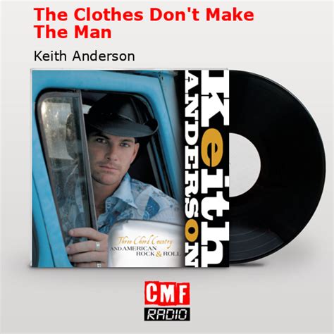 KEITH ANDERSON - THE CLOTHES DON