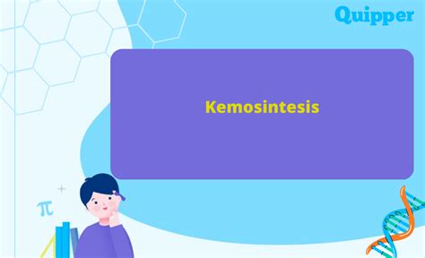 Kemosintesis: Pengertian, Proses, dan Contohnya - muktibox.com