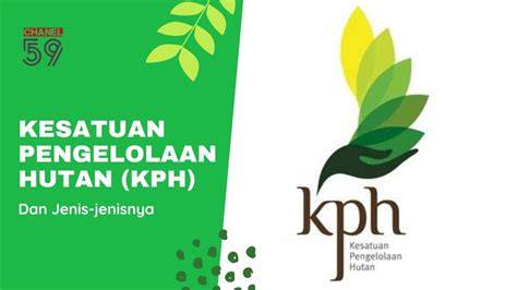 KESATUAN PENGELOLAAN HUTAN - raincitystudios.com