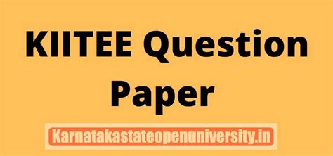 KIITEE Question Paper 2024, 2024, 2024: Download Sample …