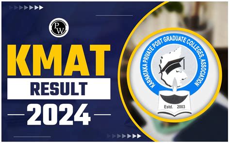 KMAT 2024: Result, Scorecard, Cut off, Counselling, College …