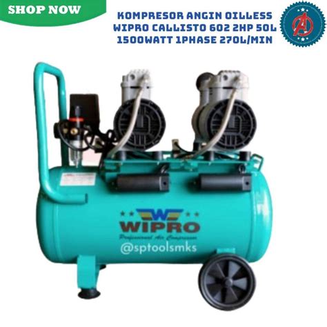 kompresor angin oilless wipro callisto 602 2hp 50l 1500watt 1phase ... - raincitystudios.com