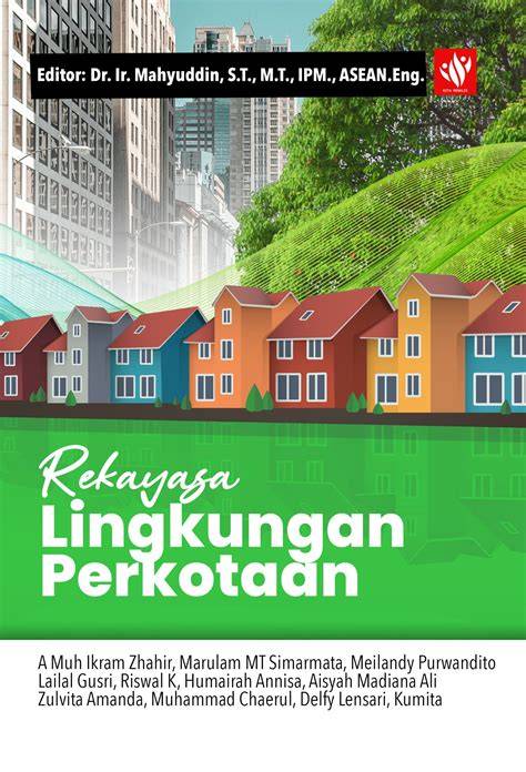 Konsep Rekayasa Lingkungan dalam Perkotaan - raincitystudios.com