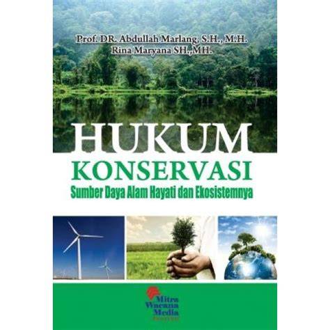 Konservasi Sumber Daya Alam Hayati dan Ekosistemnya - raincitystudios.com
