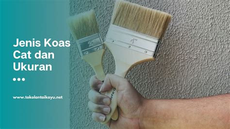 Kuas | Panduan Memilih & Merawat untuk Hasil Cat … - muktibox.com