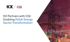 KX PARTNERS WITH CGI ENABLING POLISH ENERGY SECTOR …