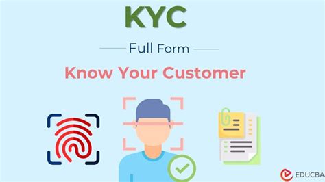 KYC Full Form: Demystifying Customer Identification and Verification