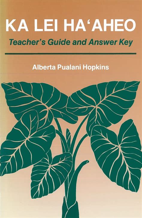 Ka lei haaheo teachers guide and answer key. - 90 toyota corolla all trac reparaturanleitung.