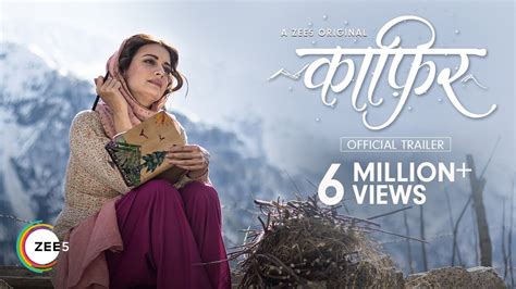 Kaafir Official Trailer A ZEE5 Original - YouTube