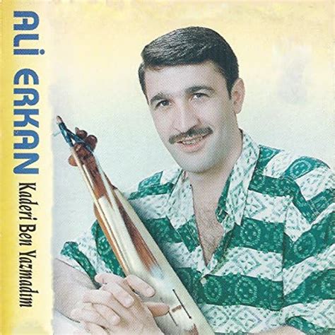 Kaderi Ben Yazmadım Album by Ali Erkan Spotify.