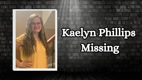 Kaelyn phillips missing. UPDATED MISSING TEEN FOUND UNHARMED Kaelyn Phillips has been located in North Carolina. Police Chief Jim Fullington shared, "Her family is enroute to get her. No foul play involved in her... 