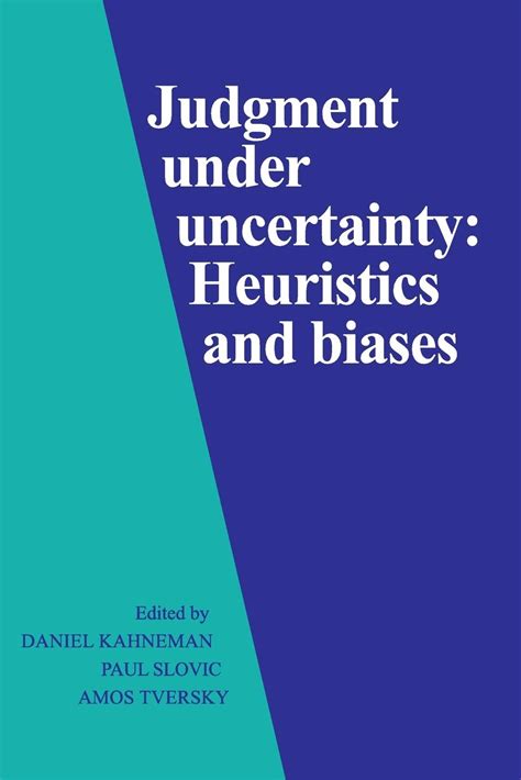 Kahneman tversky heuristics and biases.  1124-1131.  Hammond (Eds.  Heuristics...