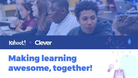 Kahoot! will acquire Clever, a leading US K-12 EdTech learning platform