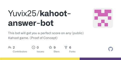 Kahoot answer bot github. To associate your repository with the kahoot-answers topic, visit your repo's landing page and select "manage topics." GitHub is where people build software. More than 100 million people use GitHub to discover, fork, and contribute to over 420 million projects. 