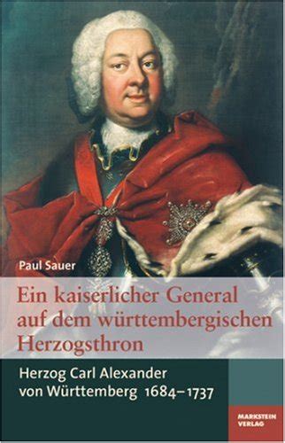 Kaiserlicher general auf dem württembergischen herzogsthron. - Guide for liturgy of the hours 2014.