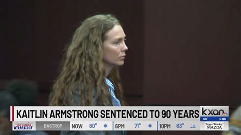 Kaitlin Armstrong receives 90-year sentence following several hours of deliberation from jury