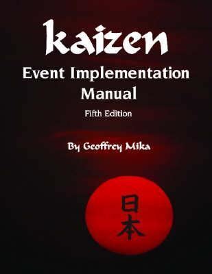 Kaizen event implementation manual 5th edition. - A womans guide to divorce and decision making by christina robertson.