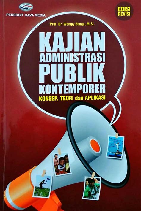 Kajian Administrasi Publik Kontemporer Konsep, Teori …