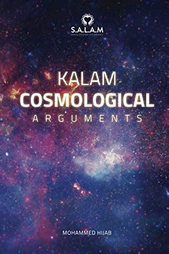 Read Kalam Cosmological Arguments By Mohammed Hijab