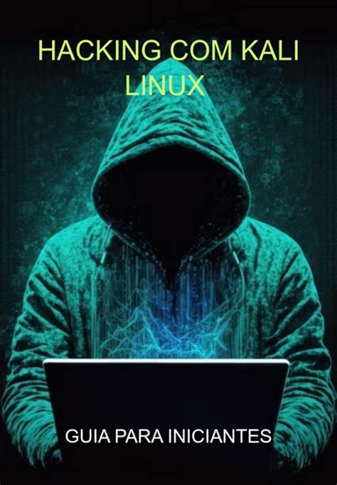 Kali Linux para Iniciantes com NMap (hacking e pentest)