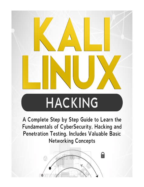 Full Download Kali Linux Hacking A Complete Step By Step Guide To Learn The Fundamentals Of Cyber Security Hacking And Penetration Testing Includes Valuable Basic Networking Concepts By Ethem Mining