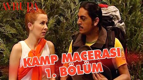 Kamp macerası Part 1 #AvrupaYakası 50.Bölüm Avrupa Yakası.