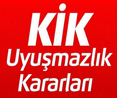Kamu İhale Kurulu Uyuşmazlık Kararları (Kik Kararları) ozel . 
