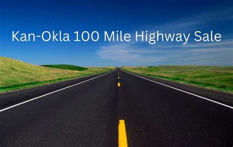 Kan Okla 100 Mile Highway Sale · March 21, 2013 · March 21, 2013 ·. 