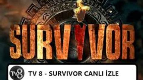 Kanal 8 survivor canlı yayın
