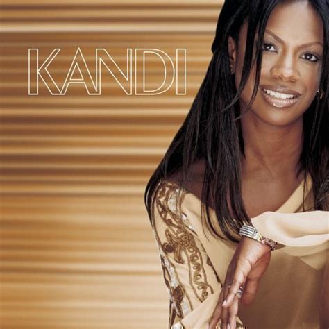 Kandi burruss hey kandi. Hey Kandi is the debut studio album by Kandi Burruss. It spawned two singles with "Don't Think I'm Not" and "Cheatin' on Me". 