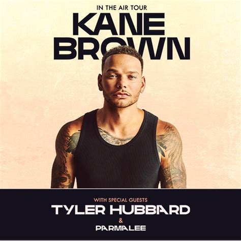 See Kane Brown’s full list of tour dates below, and get tickets to all of his upcoming concerts here. Kane Brown 2022-2023 Tour Dates: 09/17 – Melbourne, AU @ Margaret Court Arena. 09/20 .... 