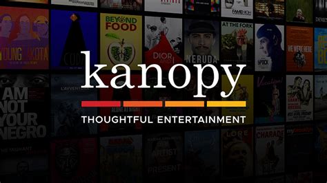 Kanopy - Stream Classic Cinema, Indie Film and Top Documentaries. Sorry.. 