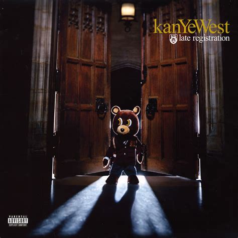 Kanye west late registration. Late. Composer: Kanye West, George Kerr, Sylvia Robinson. I'll be late for that, baby I'll wait for that If you had a taste of that, you'd probably pay for that I'm comin in when I feel like So turn this motherfucker up only if it feels right I'll be late for that, I can't wait for that I think I was made for that So I'm comin in when I feel ... 