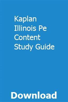 Kaplan illinois pe content study guide. - 2011 chevy traverse repair service manual.