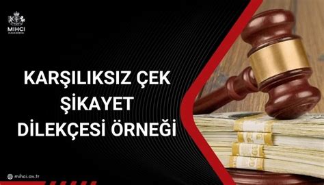 Karşılıksız Çek Şikayetinde Zamanaşımı. 