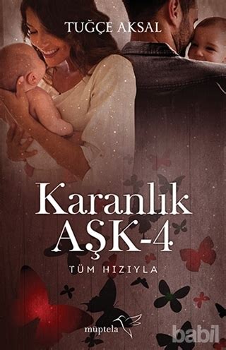 Karanlık Aşk 4-Tüm Hızıyla (Tuğçe Aksal) Fiyat.