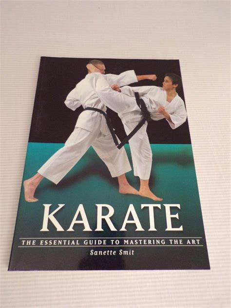 Karate the essential guide to mastering the art. - Cassatie in het belang der wet.