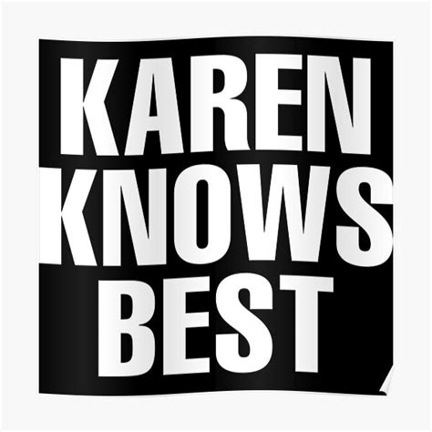 Karen Knows Best